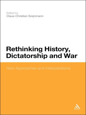 cover image of Rethinking History, Dictatorship and War